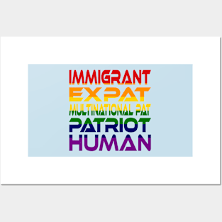 #OurPatriotism: Immigrant...Human (Rainbow) by Onjena Yo Posters and Art